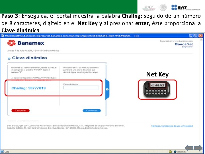 Paso 3: Enseguida, el portal muestra la palabra Challng: seguido de un número de