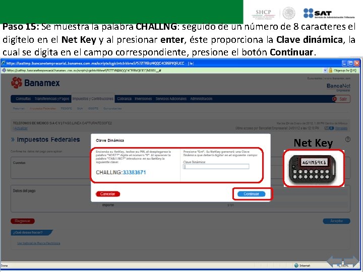 Paso 15: Se muestra la palabra CHALLNG: seguido de un número de 8 caracteres