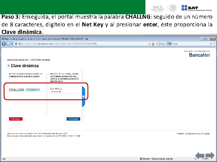 Paso 3: Enseguida, el portal muestra la palabra CHALLNG: seguido de un número de