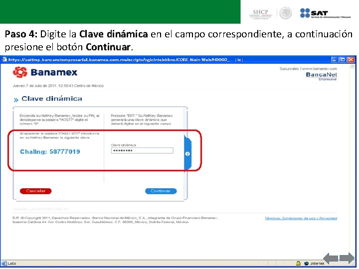 Paso 4: Digite la Clave dinámica en el campo correspondiente, a continuación presione el