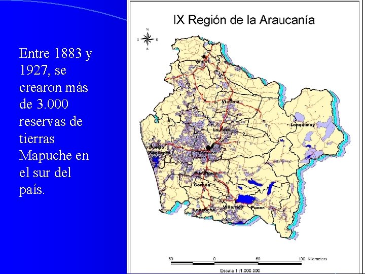 Entre 1883 y 1927, se crearon más de 3. 000 reservas de tierras Mapuche