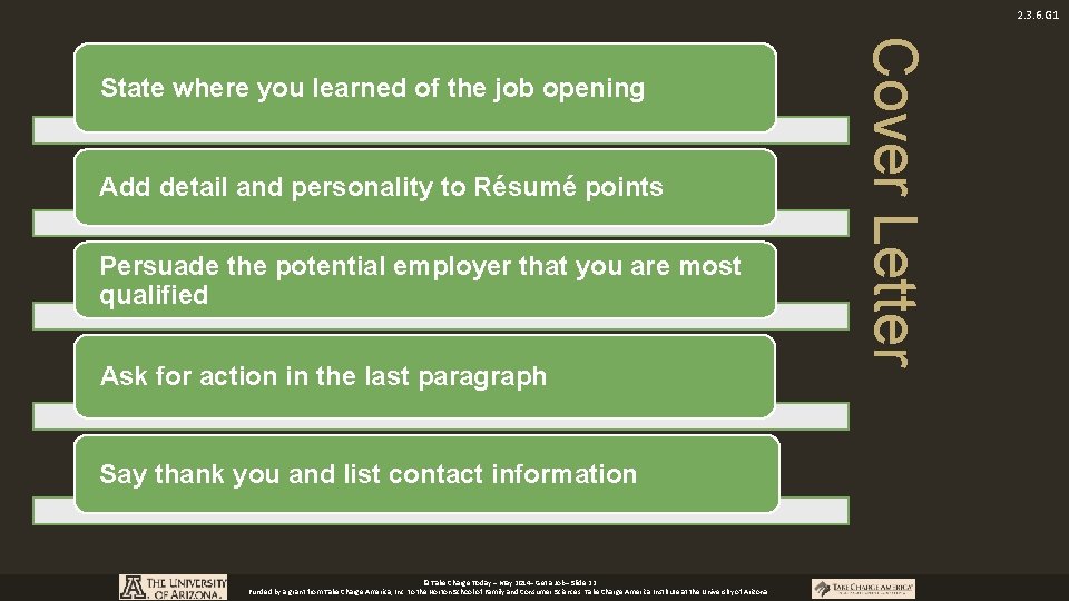 2. 3. 6. G 1 Add detail and personality to Résumé points Persuade the