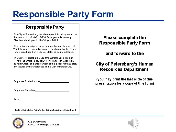 Responsible Party Form Responsible Party The City of Petersburg has developed this policy based