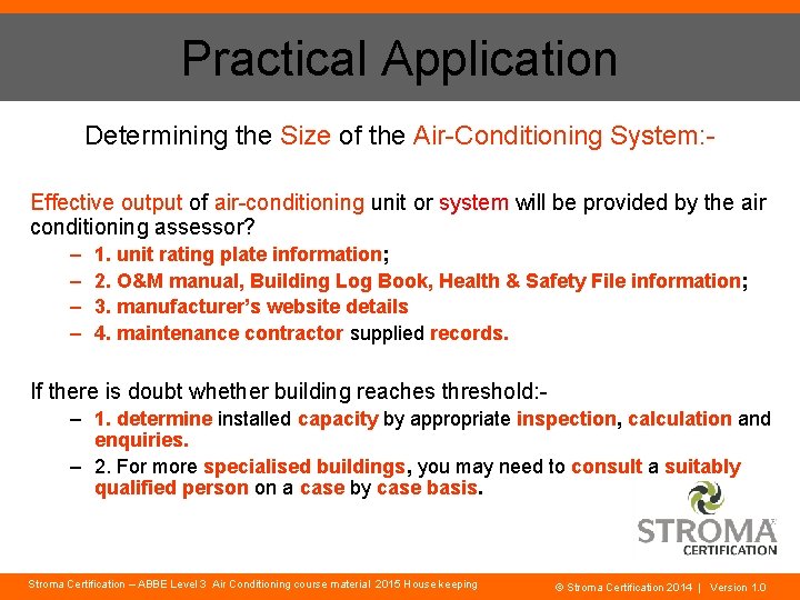 Practical Application Determining the Size of the Air-Conditioning System: Effective output of air-conditioning unit