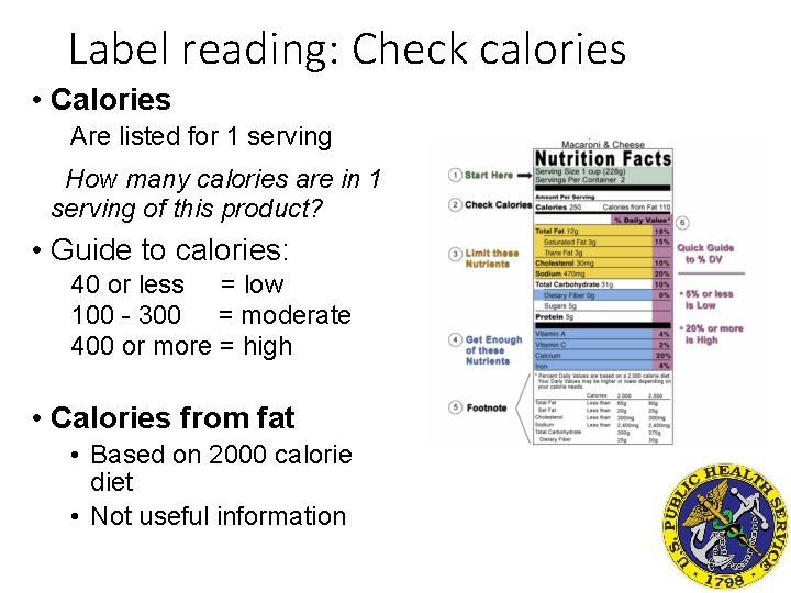 Label reading: Check calories • Calories Are listed for 1 serving How many calories