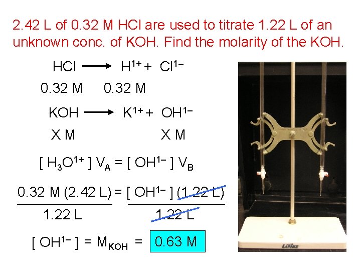 2. 42 L of 0. 32 M HCl are used to titrate 1. 22