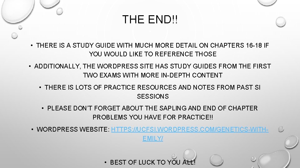 THE END!! • THERE IS A STUDY GUIDE WITH MUCH MORE DETAIL ON CHAPTERS