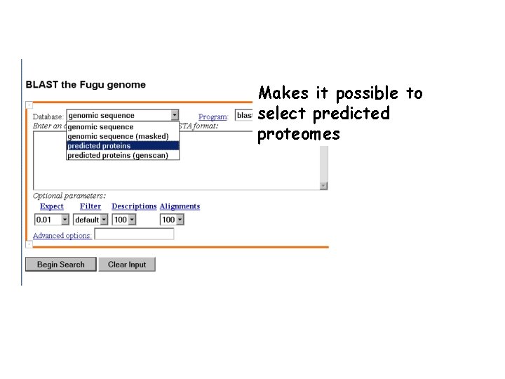 Makes it possible to select predicted proteomes 