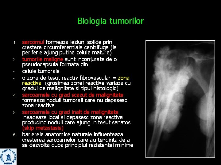 Biologia tumorilor 1. 2. - 4. 5. 6. sarcomul formeaza leziuni solide prin crestere