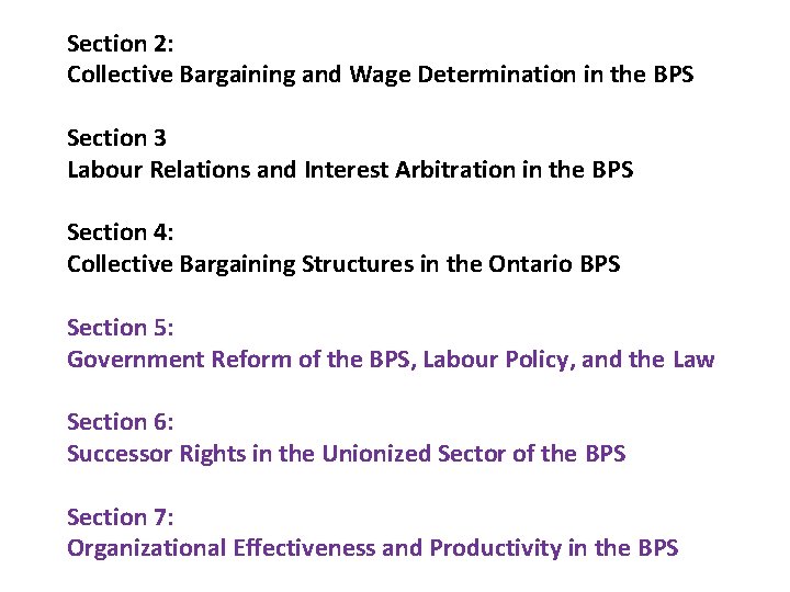 Section 2: Collective Bargaining and Wage Determination in the BPS Section 3 Labour Relations