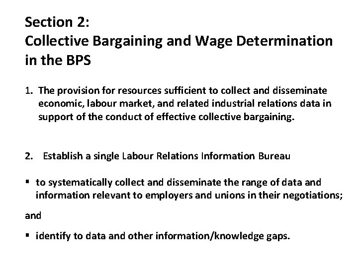 Section 2: Collective Bargaining and Wage Determination in the BPS 1. The provision for