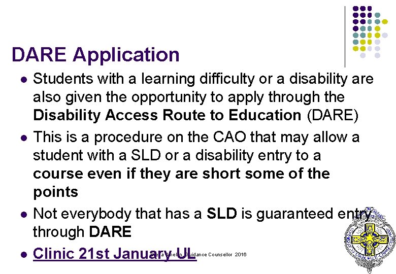 DARE Application l l Students with a learning difficulty or a disability are also