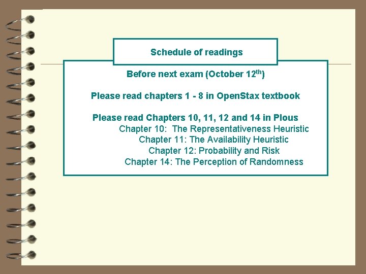 Schedule of readings Before next exam (October 12 th) Please read chapters 1 -