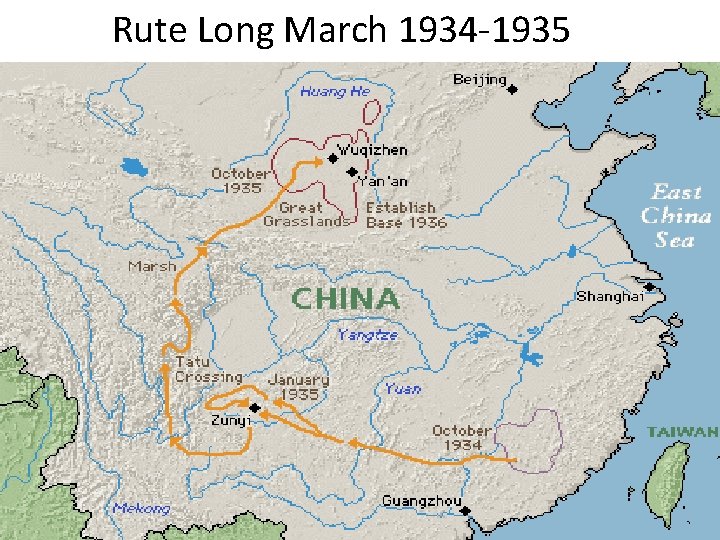 Rute Long March 1934 -1935 Rute Long March 1934 -1935