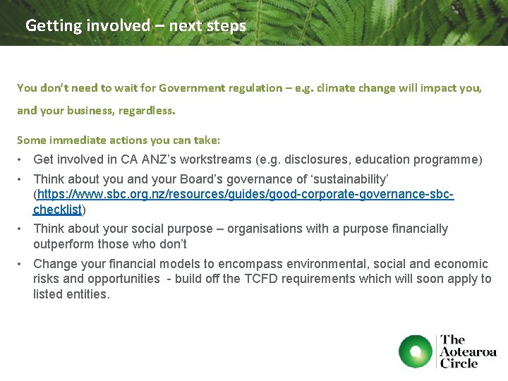 Getting involved – next steps You don’t need to wait for Government regulation –