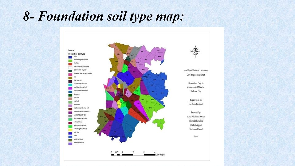 8 - Foundation soil type map: 