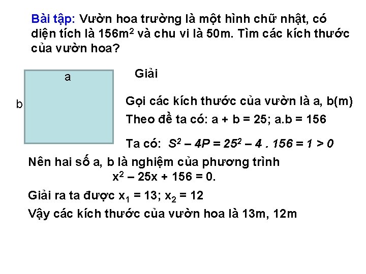 Bài tập: Vườn hoa trường là một hình chữ nhật, có diện tích là