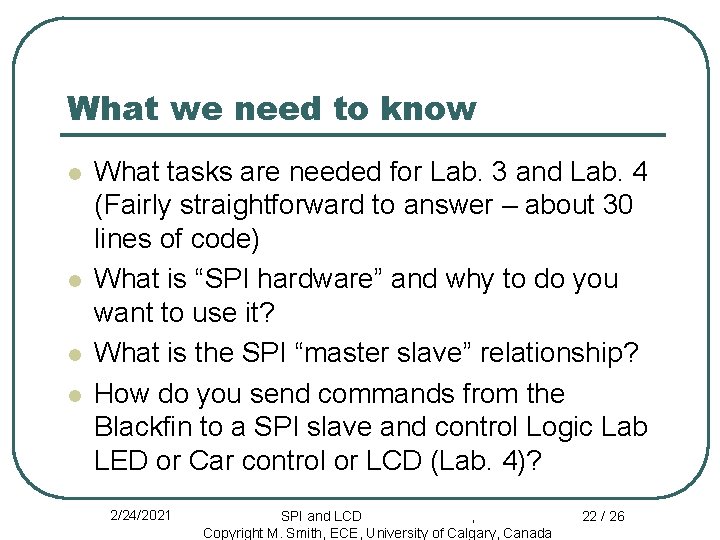 What we need to know l l What tasks are needed for Lab. 3