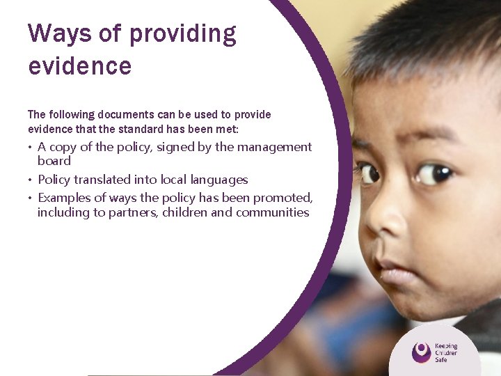 Ways of providing evidence The following documents can be used to provide evidence that