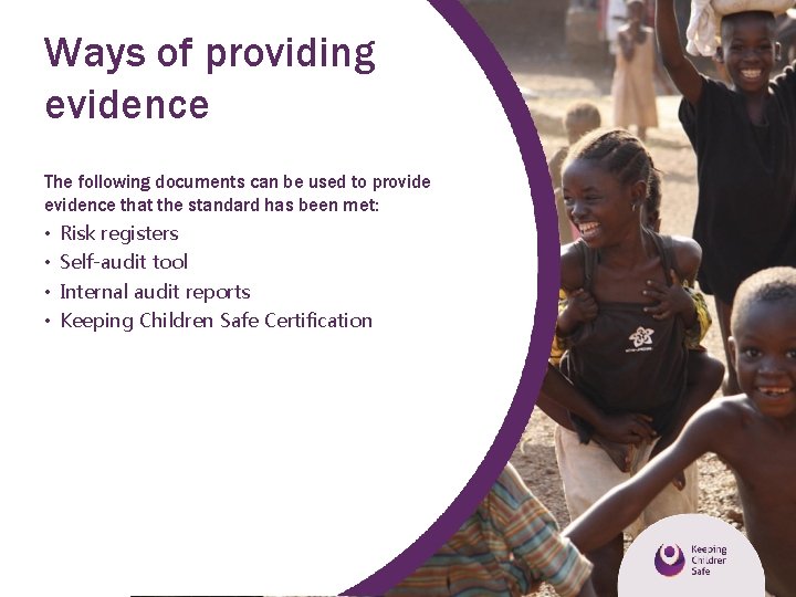 Ways of providing evidence The following documents can be used to provide evidence that