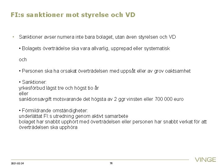 FI: s sanktioner mot styrelse och VD • Sanktioner avser numera inte bara bolaget,