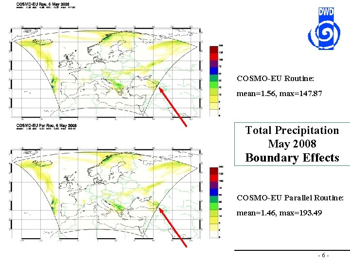 COSMO-EU Routine: mean=1. 56, max=147. 87 Total Precipitation May 2008 Boundary Effects COSMO-EU Parallel