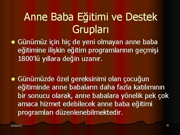 Anne Baba Eğitimi ve Destek Grupları l Günümüz için hiç de yeni olmayan anne