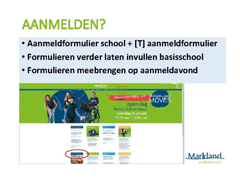 WAT IS HET VAK O&O NIET! AANMELDEN? • Aanmeldformulier school + [T] aanmeldformulier •