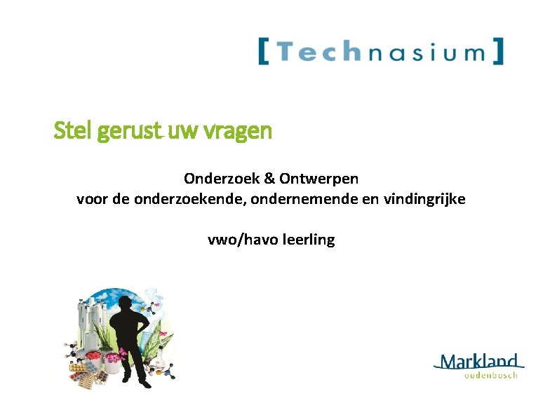 WAT IS HET VAK O&O NIET! • Een technisch vak (geen metselen, lassen, elektrotechniek