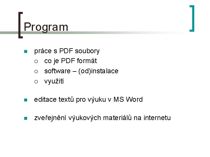 Program n práce s PDF soubory ¡ co je PDF formát ¡ software –