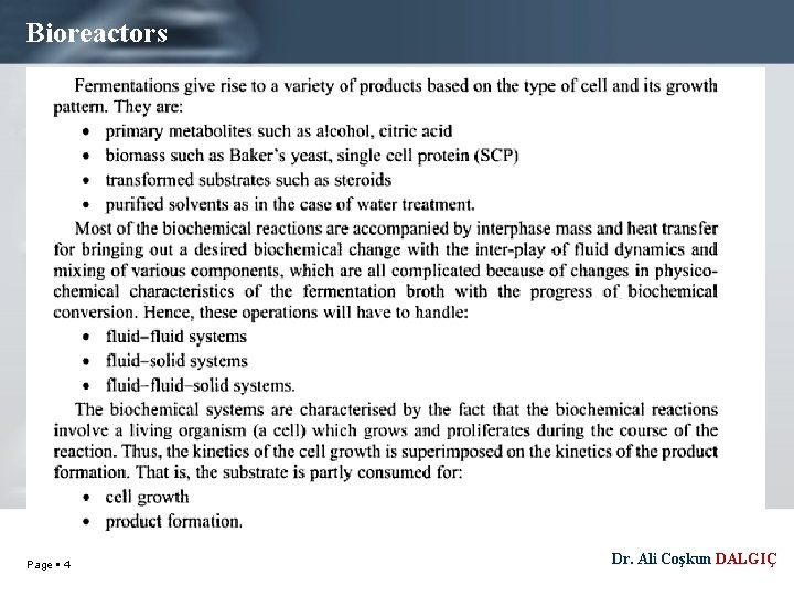 Bioreactors Page 4 Dr. Ali Coşkun DALGIÇ 