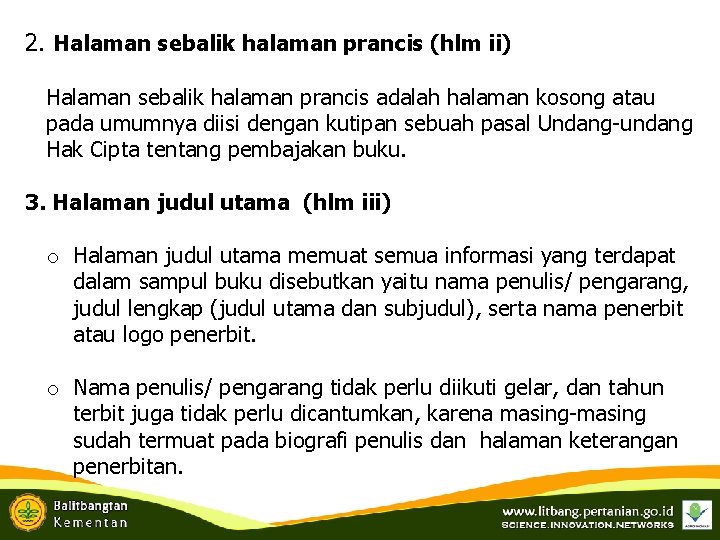 2. Halaman sebalik halaman prancis (hlm ii) Halaman sebalik halaman prancis adalah halaman kosong