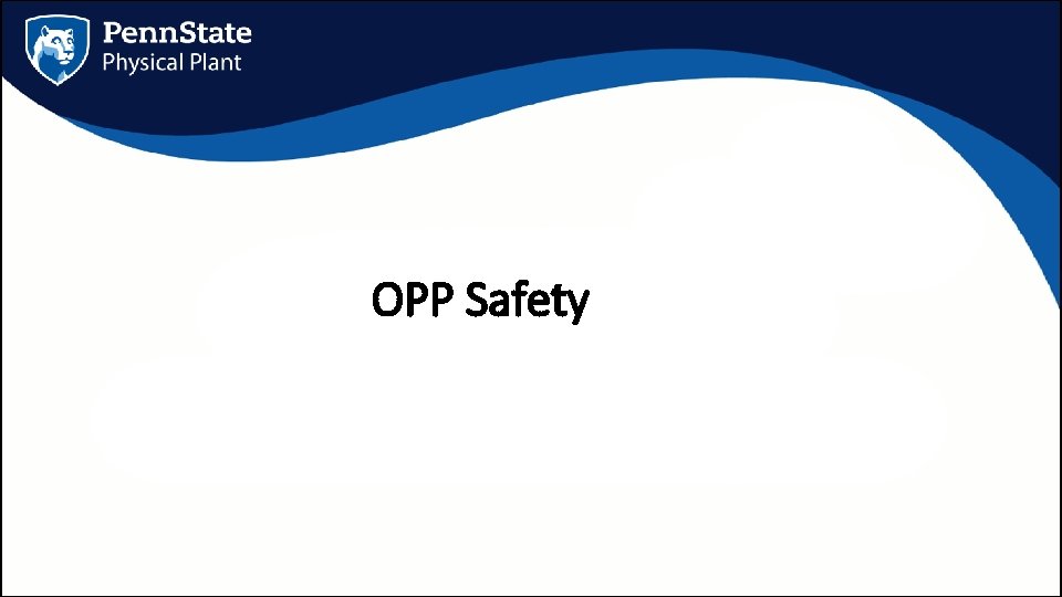 OPP Safety 