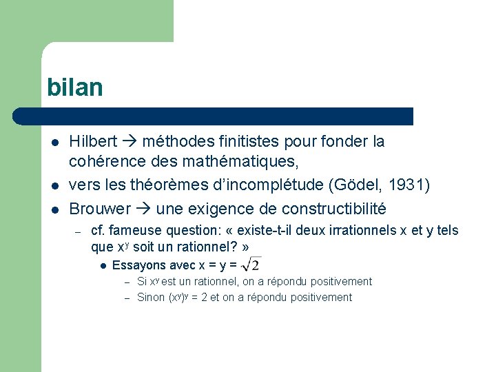 bilan l l l Hilbert méthodes finitistes pour fonder la cohérence des mathématiques, vers