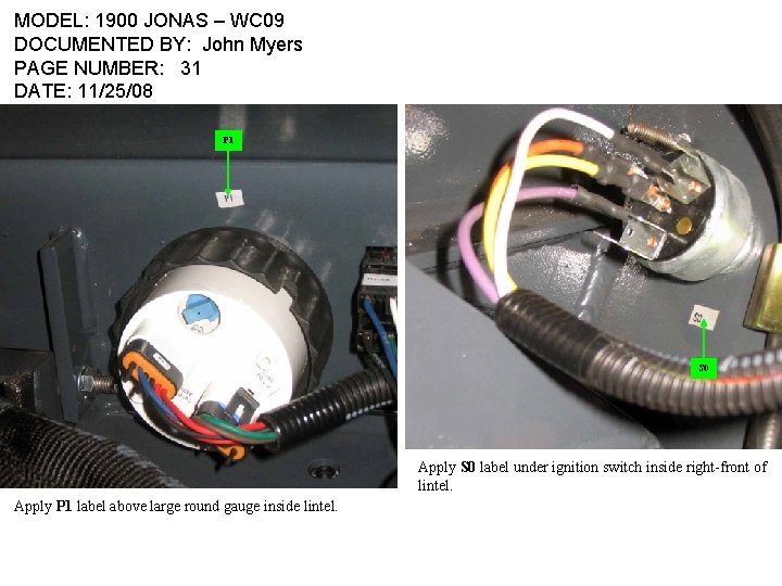 MODEL: 1900 JONAS – WC 09 DOCUMENTED BY: John Myers PAGE NUMBER: 31 DATE: