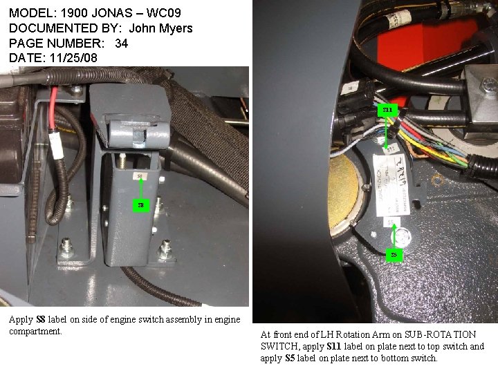 MODEL: 1900 JONAS – WC 09 DOCUMENTED BY: John Myers PAGE NUMBER: 34 DATE: