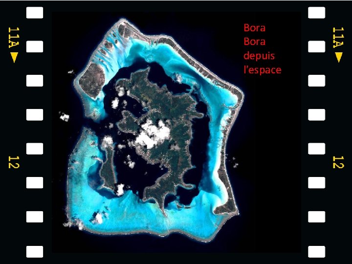 Bora depuis l'espace 