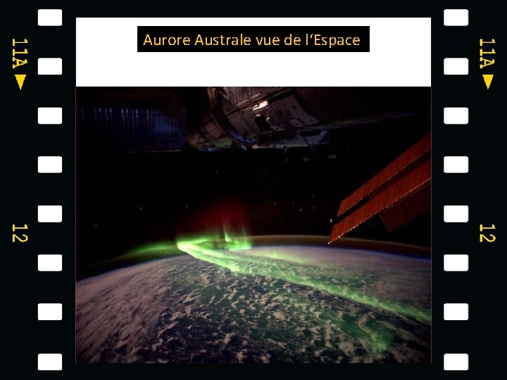 Aurore Australe vue de l‘Espace 