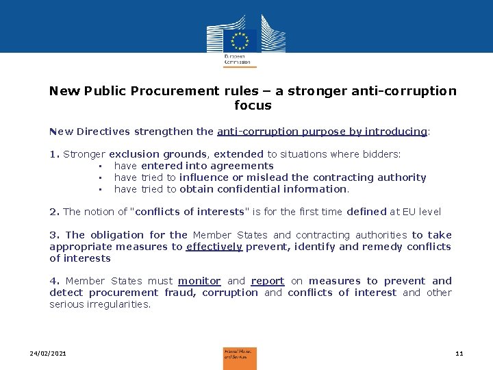 New Public Procurement rules – a stronger anti-corruption focus New Directives strengthen the anti-corruption