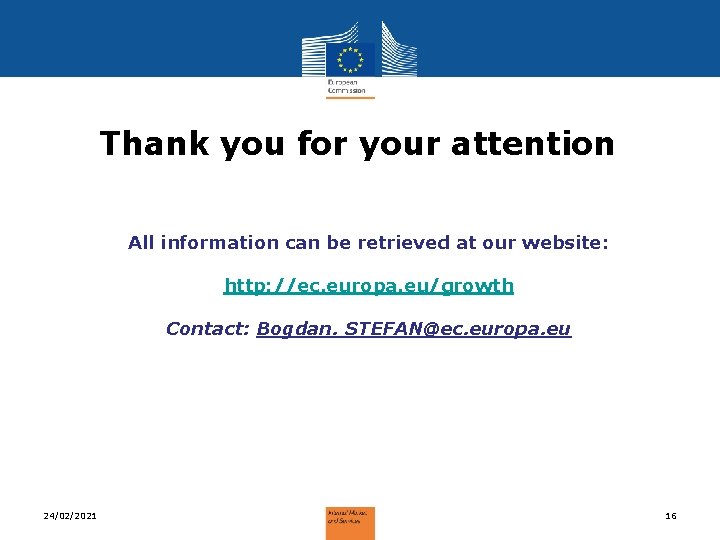 Thank you for your attention All information can be retrieved at our website: http: