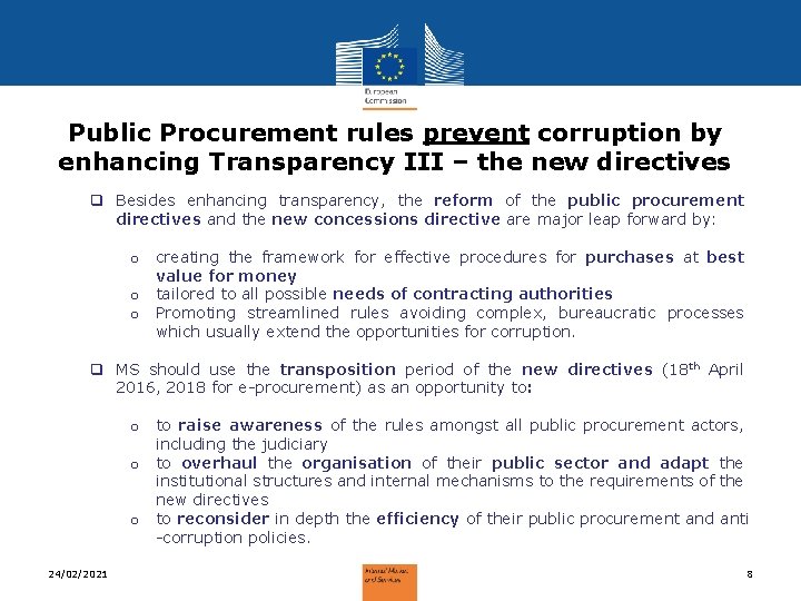 Public Procurement rules prevent corruption by enhancing Transparency III – the new directives q