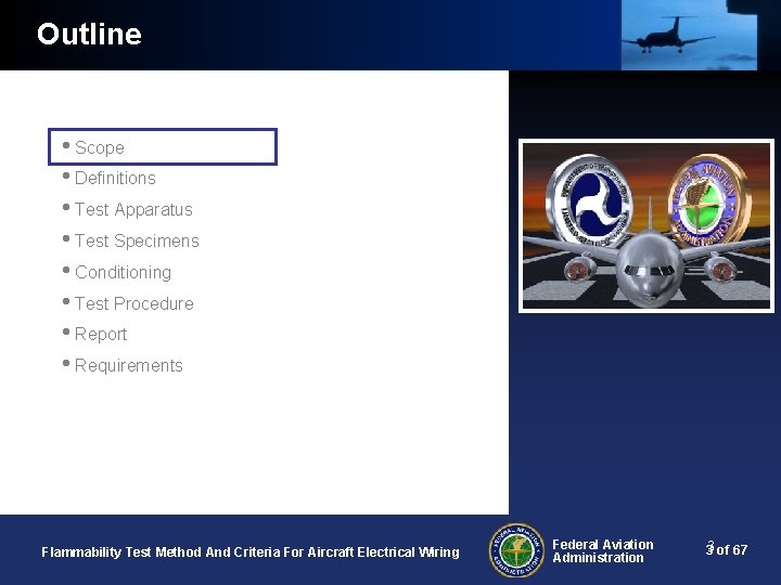 Outline • Scope • Definitions • Test Apparatus • Test Specimens • Conditioning •