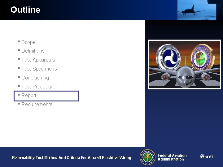Outline • Scope • Definitions • Test Apparatus • Test Specimens • Conditioning •