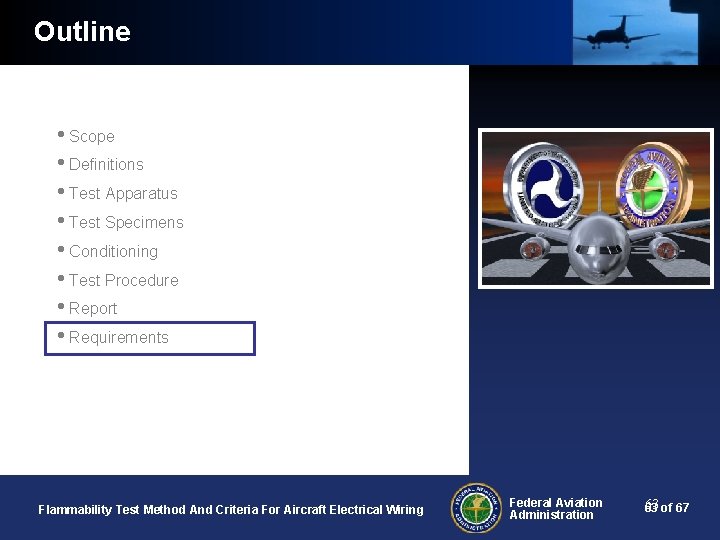 Outline • Scope • Definitions • Test Apparatus • Test Specimens • Conditioning •