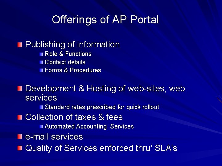 Offerings of AP Portal Publishing of information Role & Functions Contact details Forms &