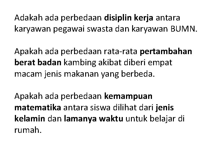 Adakah ada perbedaan disiplin kerja antara karyawan pegawai swasta dan karyawan BUMN. Apakah ada