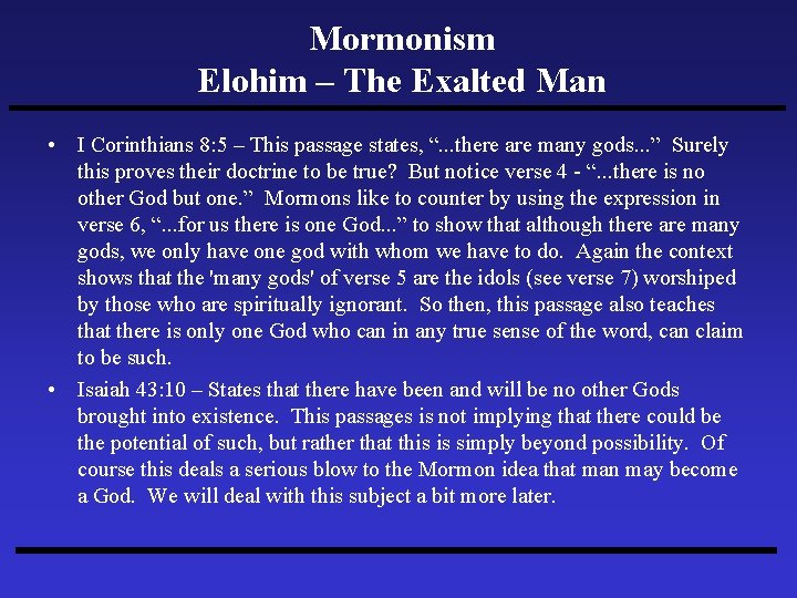 Mormonism Elohim – The Exalted Man • I Corinthians 8: 5 – This passage