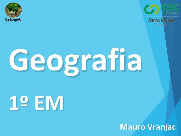 Geografia 1º EM Mauro Vranjac 