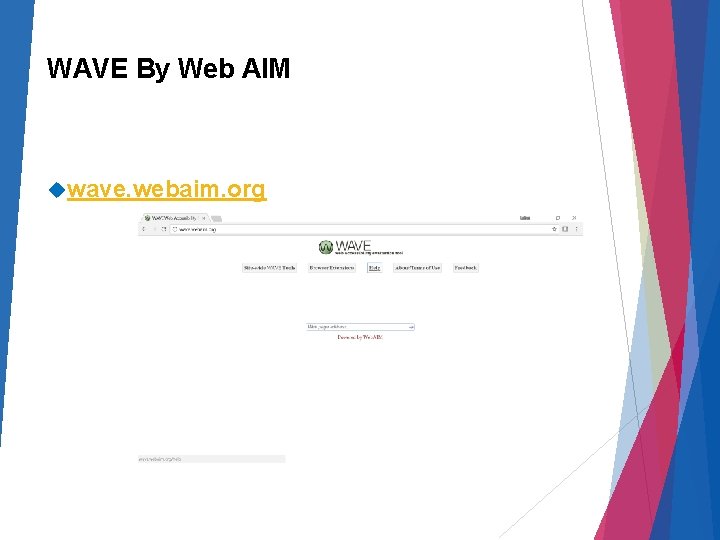 WAVE By Web AIM wave. webaim. org 