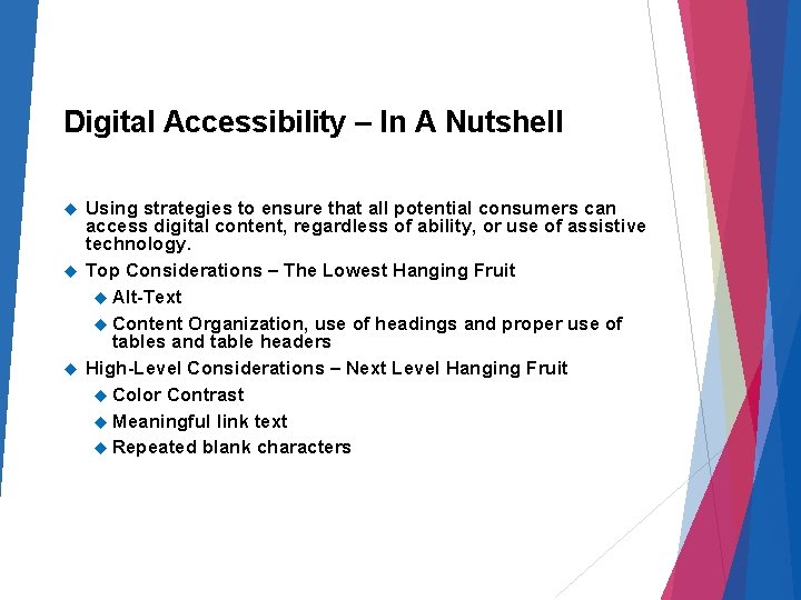Digital Accessibility – In A Nutshell Using strategies to ensure that all potential consumers